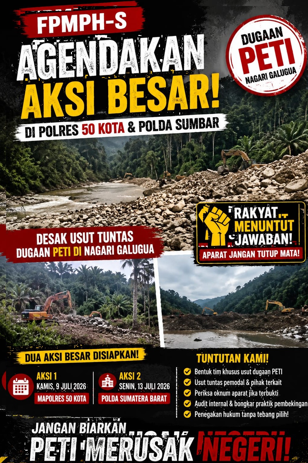 Gelombang Aksi Menggema, FPMPH-S Desak Audit Internal dan Penyelidikan Dugaan PETI Galugua